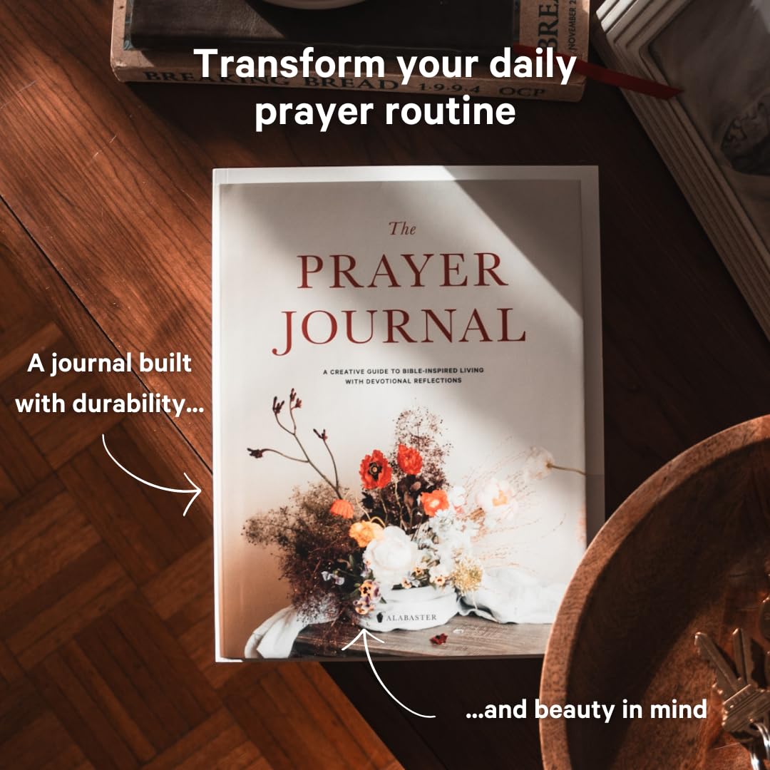 The Prayer Journal: A Creative Guide to Bible-Inspired Living.